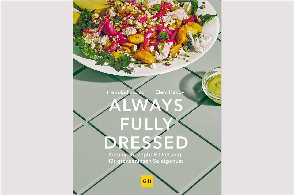„Always Fully Dressed. Kreative Rezepte & Dressings für grenzenlosen Salat-Genuss“, Clem Haxby, Gräfe und Unzer Verlag, München 2026, 208 Seiten, 26 Euro, ISBN 978-3-7589-0213-0.Haarala Hamilton/Gräfe und Unzer/dpa-tmn