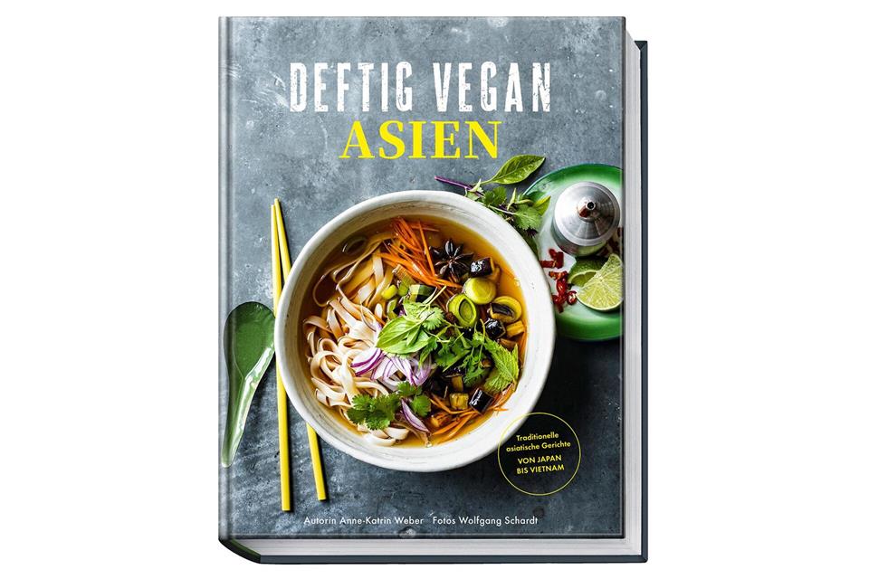 Anne-Katrin Weber, „Deftig Vegan Asien“, Becker Joest Volk Verlag 2025, 192 S., 32 Euro, ISBN‎ 978-3-95453-355-8.Wolfgang Schardt/Becker Joest Volk Verlag/dpa-tmn