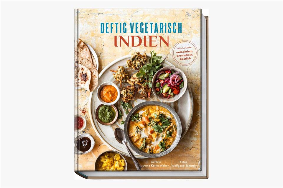 „Deftig vegetarisch Indien. Indische Küche: authentisch, aromatisch, köstlich“, Anne-Katrin Weber, Becker Joest Volk Verlag, 192 Seiten, 32 Euro, ISBN 978-3-95453-359-6.Wolfgang Schardt/Becker Joest Volk Verlag/dpa-tmn