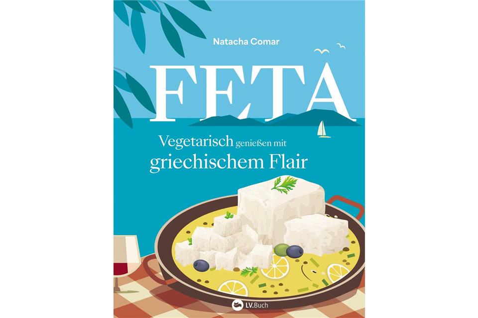 „Feta - Vegetarisch genießen mit griechischem Flair“, Natacha Comar, LV.Buch, 160 Seiten, 24 Euro, ISBN: 978-3-7843-5821-5.LV.Buch/dpa-tmn