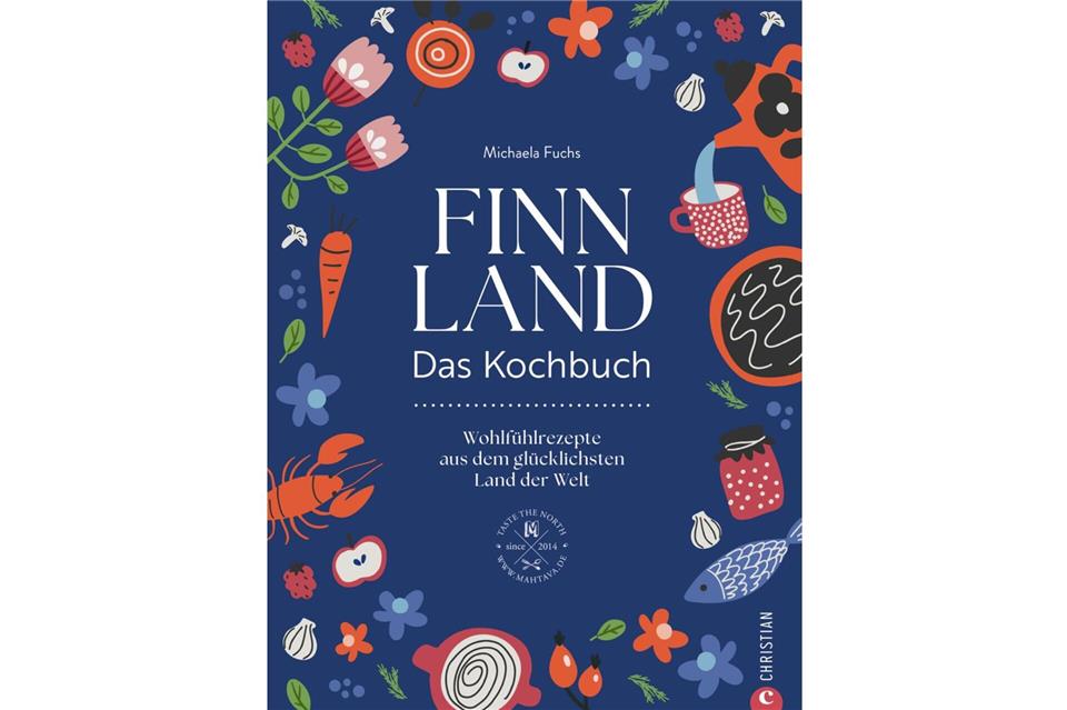 „Finnland. Das Kochbuch“, Michaela Fuchs, Christian Verlag 2025, 240 Seiten, 29,99 Euro, ISBN: 978-3-95961-951-6.Christian Verlag/dpa-tmn