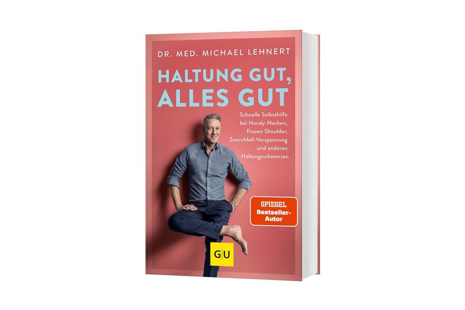 „Haltung gut, alles gut“, Michael Lehnert, Gräfe und Unzer Verlag, 208 Seiten, 20 Euro, ISBN: 978-3-8338-9620-0. Tom Wagner/GU/dpa-tmn