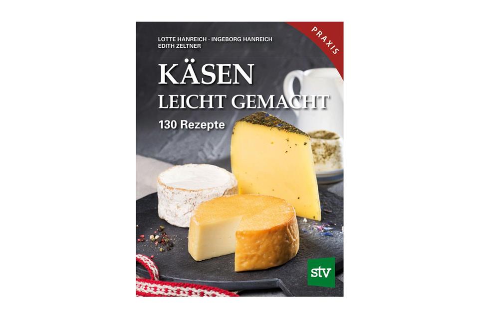 „Käsen leicht gemacht“, Lotte Hanreich/Ingeborg Hanreich/Edith Zeltner, Leopold Stocker Verlag, 208 Seiten, 26,00 Euro, ISBN 978-3-7020-1762-0.Leopold Stocker Verlag/dpa-tmn